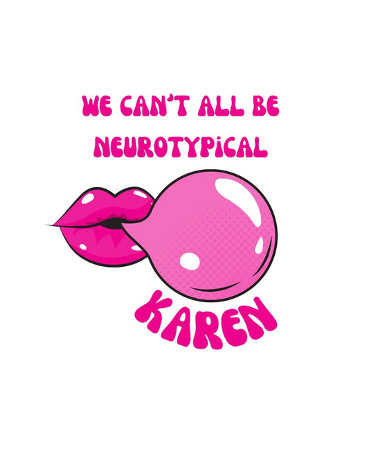 We can’t all be neurotypical